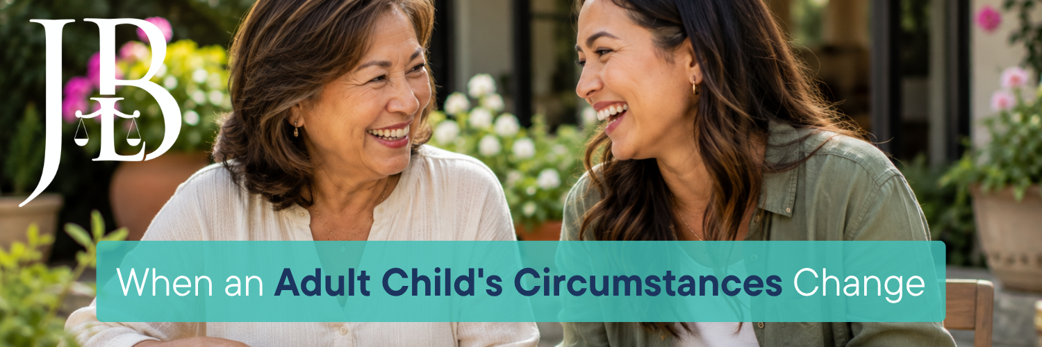 When an Adult Child’s Circumstances Change