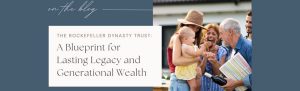 Rockefeller Dynasty Trust